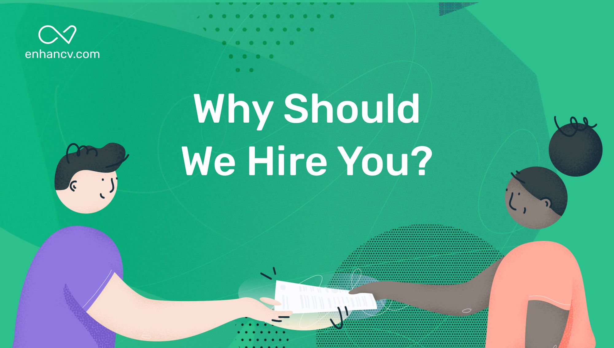 How to Answer "Why Should We Hire You?"