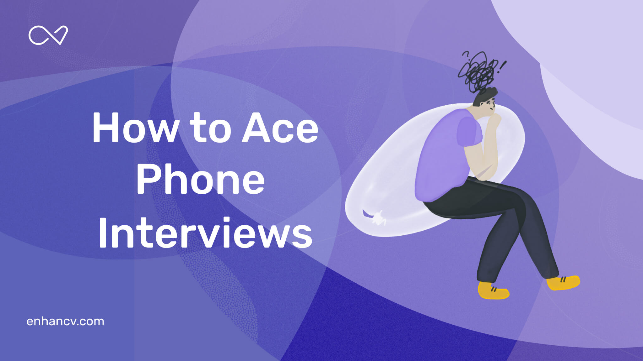 Phone Interviews: Sure-Fire Advice on 14 Common Questions (plus 5 questions to ask the interviewer)