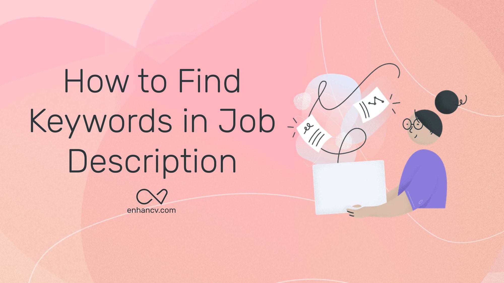 The Secret to Finding Keywords in Job Descriptions