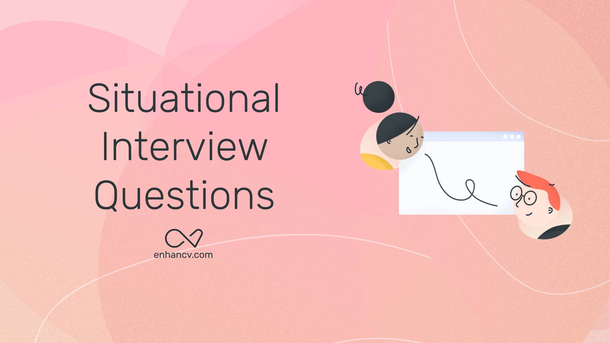 8 Example Situational Interview Questions And Their Answers