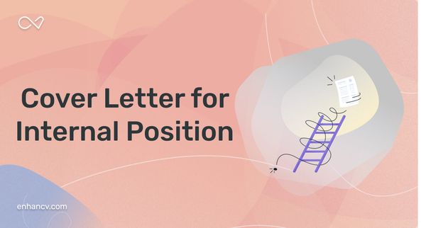 How To Create A Cover Letter For An Internal Position