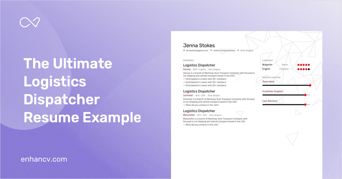 Logistics Dispatcher Resume Example And Guide For 2019